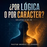 Por logica o caracter Ps Morris Velasquez