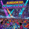A Maior Do Olimpico de JF