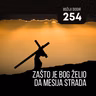254 BD - Zašto je Bog želio da Mesija strada