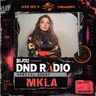 #DNDRADIO Ep. 106 feat. MKLA