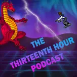 The Thirteenth Hour Podcast