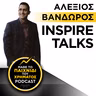 135: Inspire Talks - Αλέξιος Βανδώρος