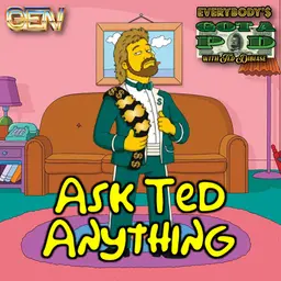 Episode 162: Ask Ted Anything 31