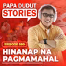 EP580: Hinanap na Pagmamahal l Papa Dudut Stories
