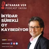 Osman Sert: Merkez sağ seçmen de artık devlet göremiyor