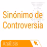 Sinónimo de Controversia - 15 de junio de 2017
