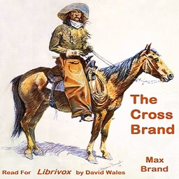 Cross Brand, The by Max Brand (1892 - 1944)