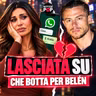 Belén Rodriguez lasciata su WhatsApp: colpo di scena di Gaetano dopo il ritorno insieme