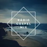 Radio Gospel Mix Radio Web