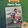 S8 Ep118: XV RUGBY CLUB #118 CON MARTÍN TERÁN