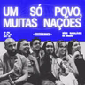 Série: Inabaláveis na Missão (Parte VI): Um Só Povo, Muitas Nações