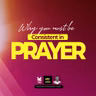WHY YOU MUST CONSISTENT IN PRAYER