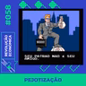 #058 - Pejotização