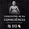 #543 Atmananda Krishna Menon - Concentre-se na Consciência
