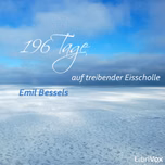 196 Tage auf treibender Eisscholle by Emil Bessels (1847 - 1888)