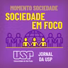 Sociedade em foco 283# Quando as políticas públicas falham