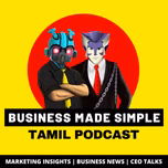 Business Made Simple - Tamil Podcast