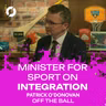 Minister for Sport on Integration: "There's a lot good that's come out of this debacle" | OTB
