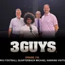 3  Guys Before The Game - WVU Football Quarterback Michael Hawkins Visits (Episode 718)