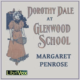 Dorothy Dale At Glenwood School by Margaret Penrose