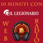 10 Minuti con Il Legionario