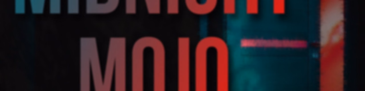 z_Midnight Mojo