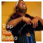 Trap Talk