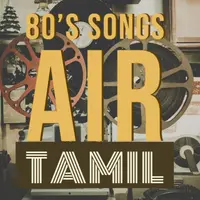 Air Tamil 80s Songs