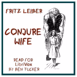 Conjure Wife by Fritz Leiber (1910 - 1992)