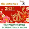 AÑO CHINO- COMO AFECTA LOS ENVIOS DE PRODUCTOS HACIA AMAZON