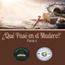 El Mana de Hoy - Serie: Qué pasó en el madero? Parte 4