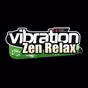 Vibration - Zen Relax