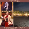 Buddhist Books: TIPIṬAKA 217 • Cullavagga IV - Part 7