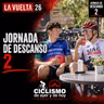 Vuelta a España 2026 | Jornada de descanso 2. Mi pronóstico de la crono decisiva - Episodio exclusivo para mecenas