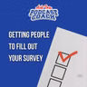 How Do I Get People To Fill Out My Survey