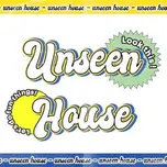 unseen house