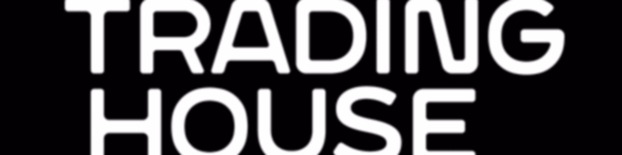 Trading House | تریدینگ هاوس