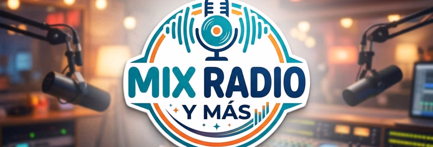MIX RADIO Y MAS OTRA FORMA DE SENTIR LA MUSICA