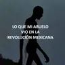 Lo Que Mi Abuelo Vio En La Revolución Mexicana (Historias De Terror)
