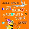 O Gato Malhado e a Andorinha Sinhá de Jorge Amado dito Lucas Praça