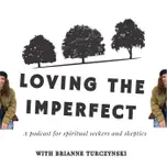 Loving the Imperfect