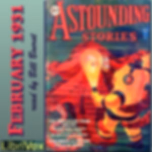 Astounding Stories 14, February 1931 by Captain S. P. Meek (1894 - 1972), Charles Willard Diffin (1884 - 1966) et al.