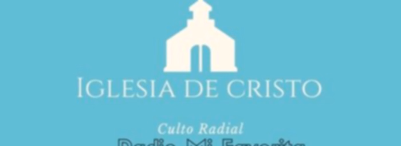 Iglesia de Cristo ( Cultos Radiales )