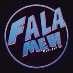 Fala, Meu Podcast