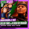 013 - A NOVA GERAÇÃO DE X-MEN + O SALDO FINAL DE A CASA DO DRAGÃO