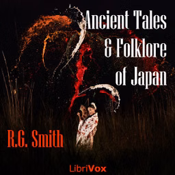 Ancient Tales and Folklore of Japan by Richard Gordon Smith (1858 - 1918)