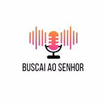 Buscai ao Senhor
