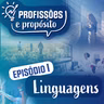 Episódio 1. Linguagens, Códigos e suas Tecnologias