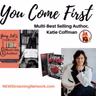 You Come First with Katie Coffman