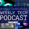 ThinkComputers Podcast #488 - ASRock Event, MSI CPU Coolers, NVIDIA N1 Laptop & More!